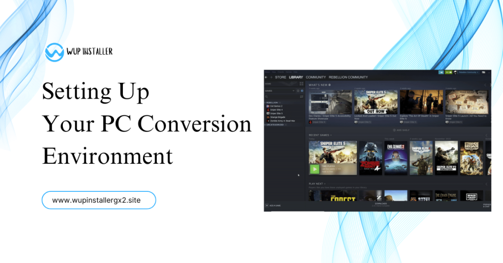 setting up your pc conversion environment